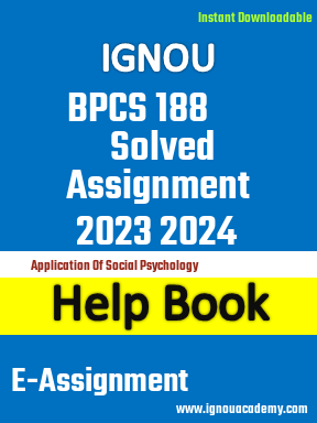 IGNOU BPCS 188 Solved Assignment 2023 2024